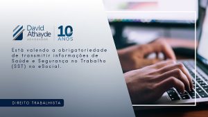 Está valendo a obrigatoriedade de transmitir informações de Saúde e Segurança no Trabalho (SST) no eSocial